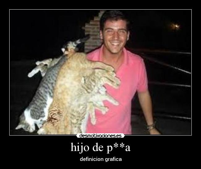 hijo de p**a - definicion grafica