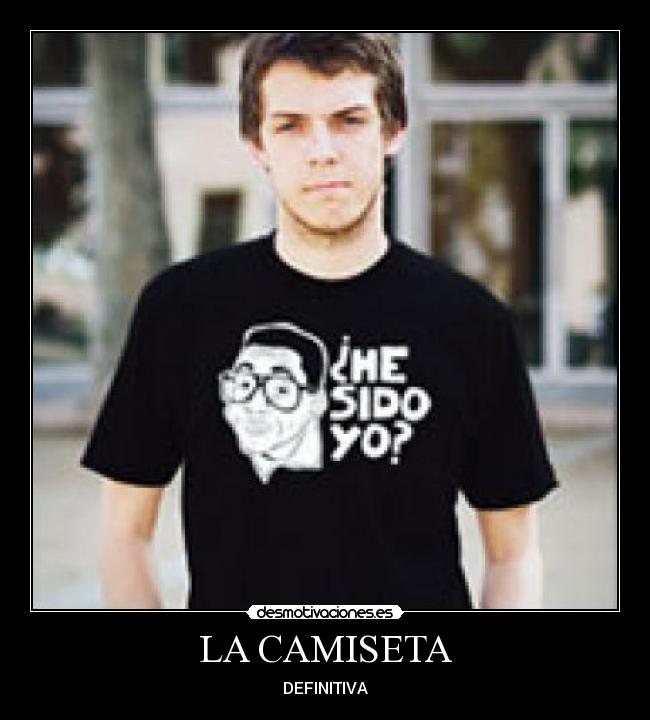 LA CAMISETA -
