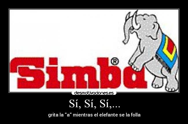 Sí, Sí, Sí,... - grita la a mientras el elefante se la folla