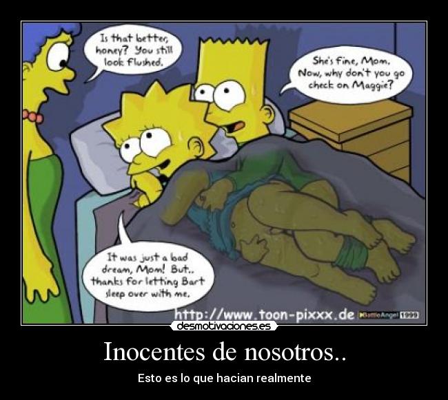 Inocentes de nosotros.. -