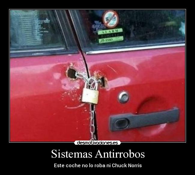 carteles sistema antirrobos desmotivaciones