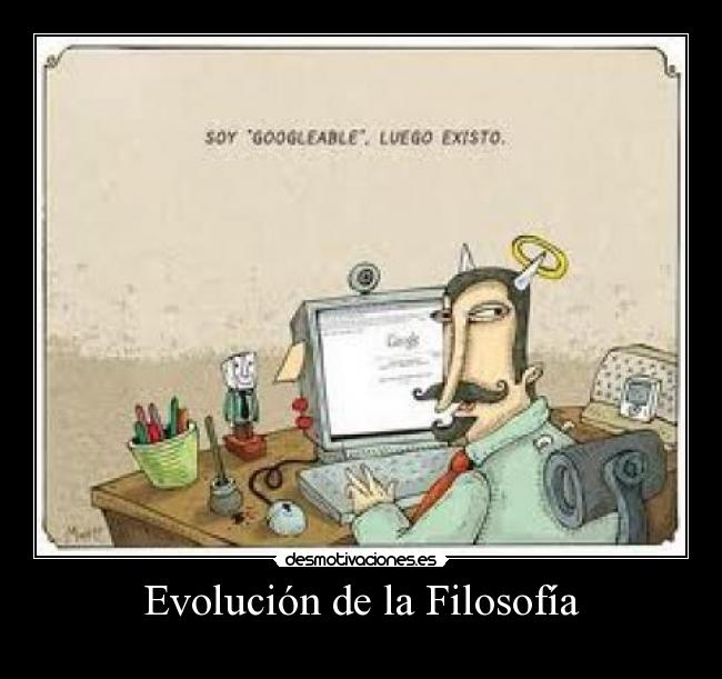 carteles filosofia evolucion filosofia desmotivaciones