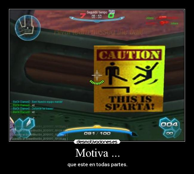 Motiva ... - que este en todas partes.