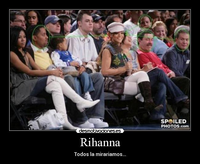 Rihanna - Todos la mirariamos...