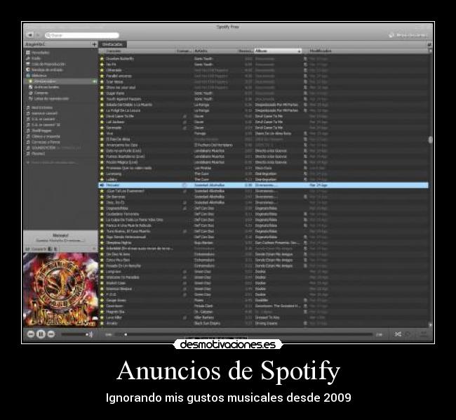 Anuncios de Spotify - Ignorando mis gustos musicales desde 2009
