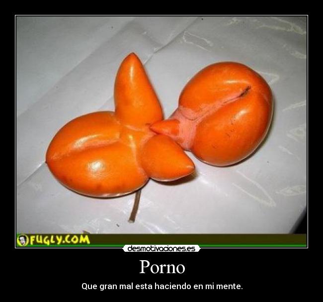 Porno - Que gran mal esta haciendo en mi mente.