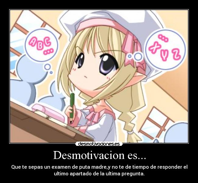 Desmotivacion es... -