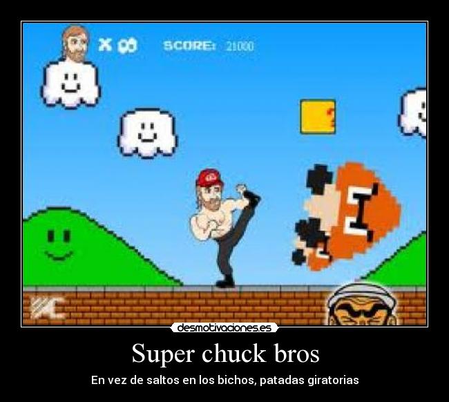 Super chuck bros -