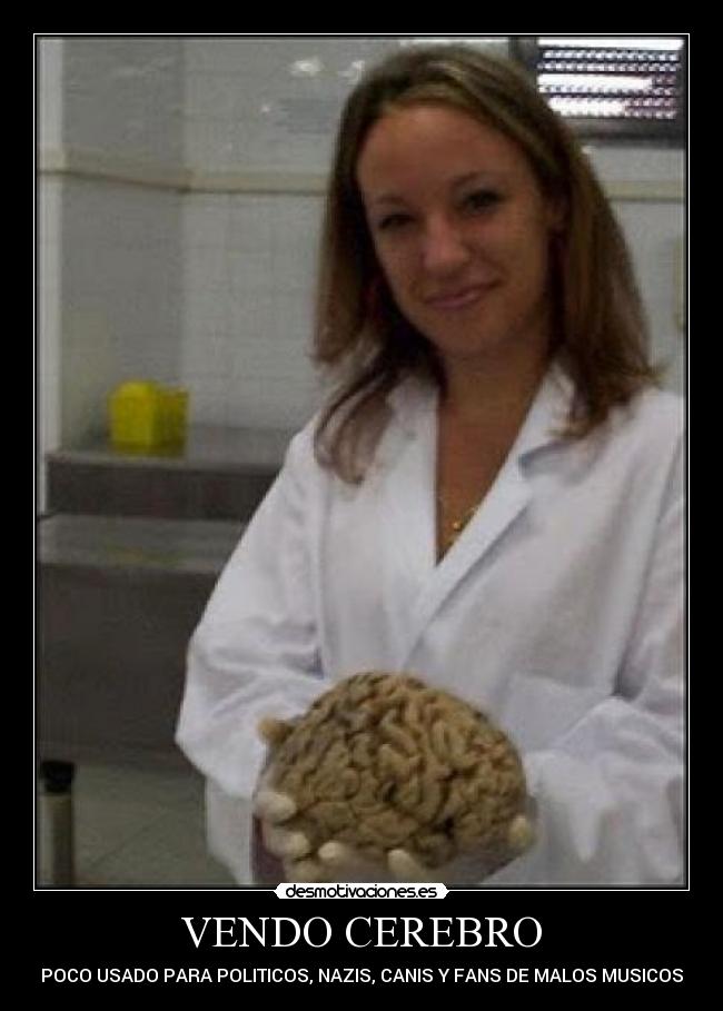 VENDO CEREBRO - POCO USADO PARA POLITICOS, NAZIS, CANIS Y FANS DE MALOS MUSICOS