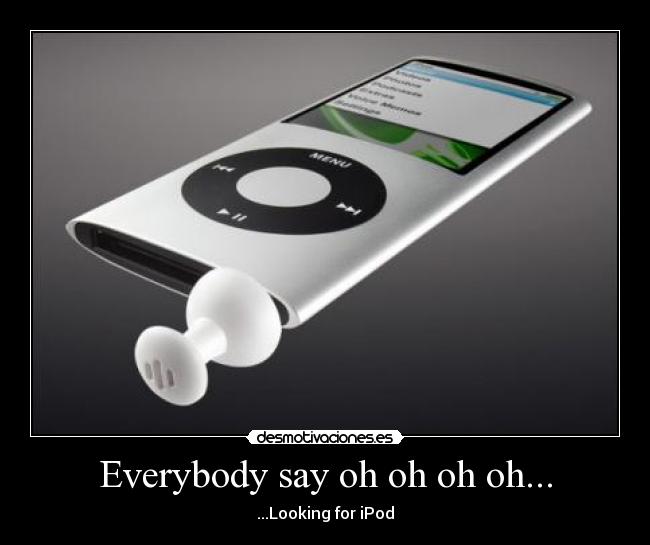 Everybody say oh oh oh oh... - 