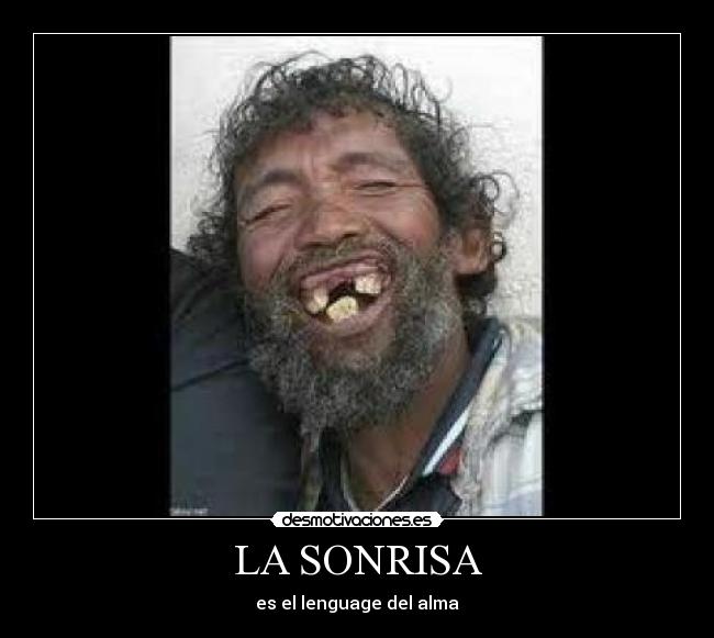 LA SONRISA - es el lenguage del alma