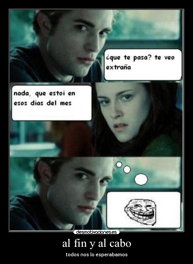 al fin y al cabo - todos nos lo esperabamos