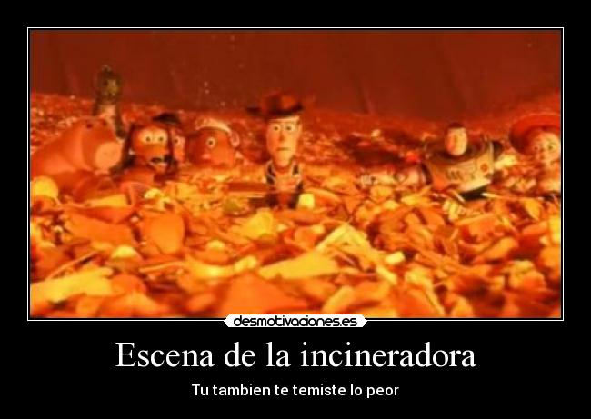 Escena de la incineradora -
