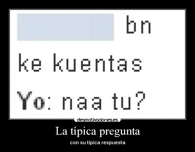 La típica pregunta - 