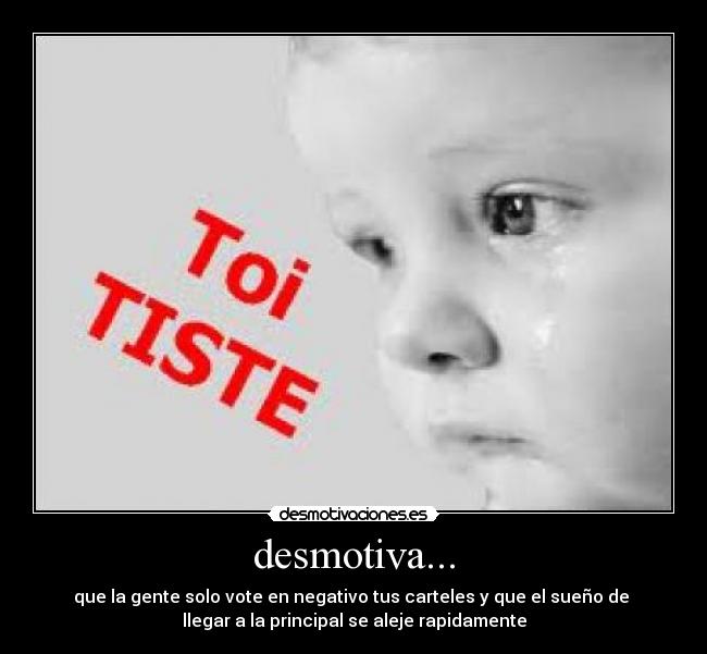 desmotiva... - 