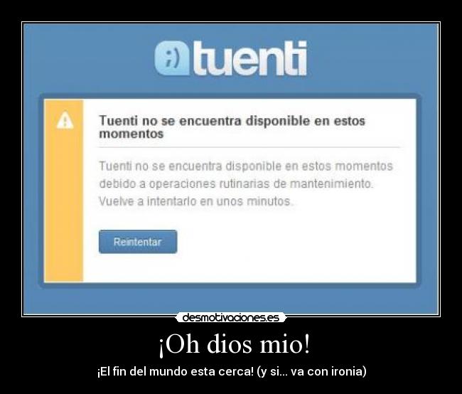 carteles dios oh dios mio tuenti disponible no ironia desmotivaciones