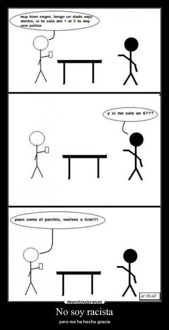 No soy racista -