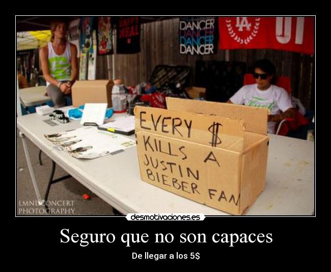 Seguro que no son capaces - De llegar a los 5$