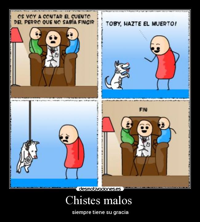 Chistes malos  - siempre tiene su gracia