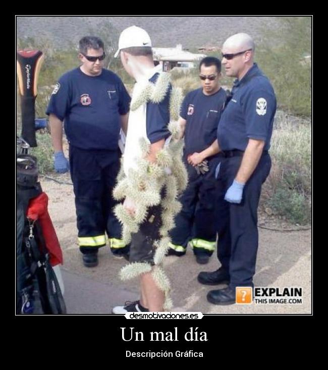 Un mal día -