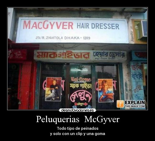 Peluquerias  McGyver - Todo tipo de peinados
y solo con un clip y una goma