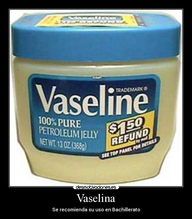Vaselina - 