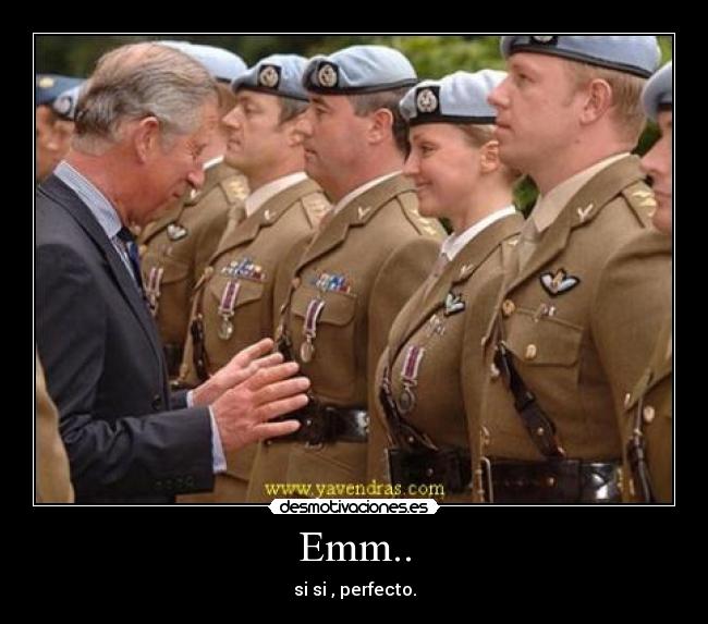 Emm.. - si si , perfecto.