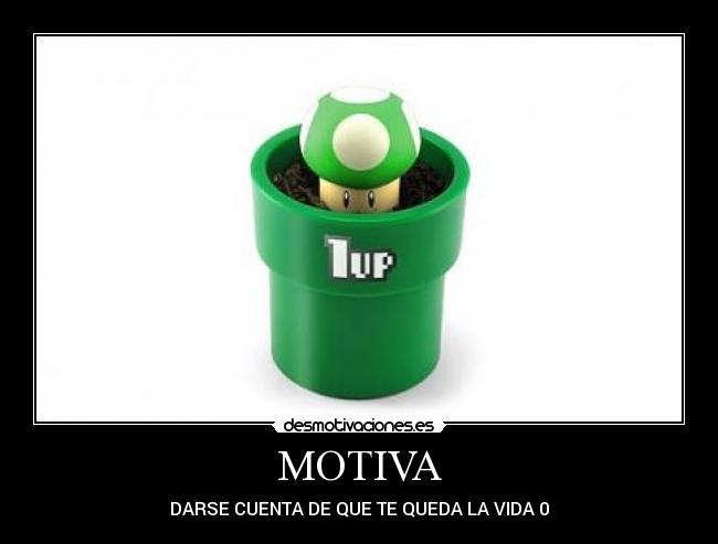 MOTIVA - DARSE CUENTA DE QUE TE QUEDA LA VIDA 0