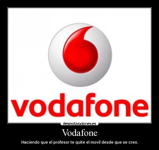 carteles vodafone desmotivaciones