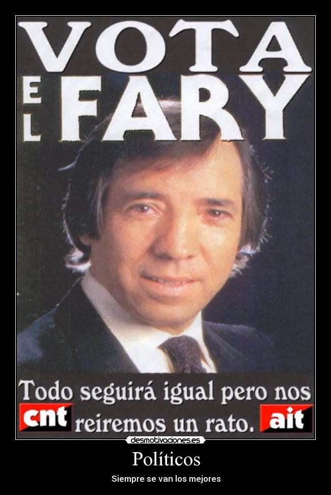 Políticos - Siempre se van los mejores