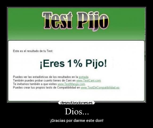 Dios... - ¡Gracias por darme este don!