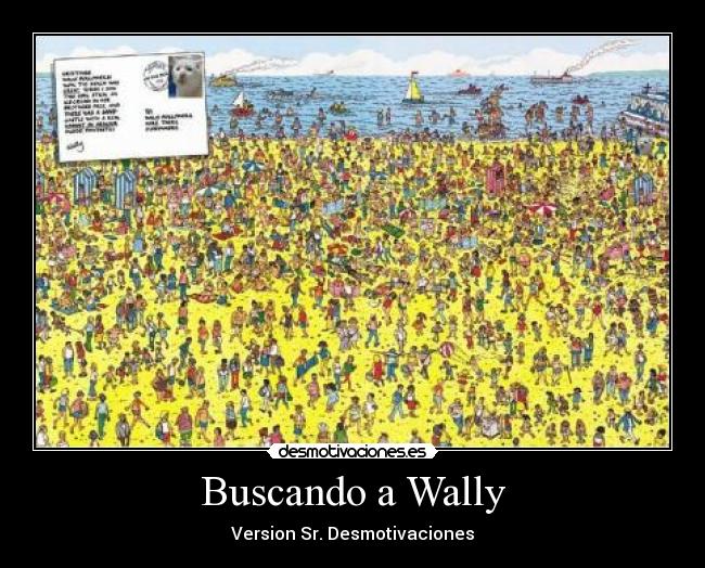 Buscando a Wally - Version Sr. Desmotivaciones