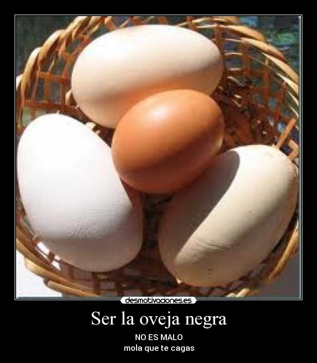 Ser la oveja negra -