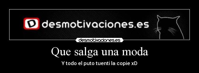 carteles moda tuenti copie desmotivaciones