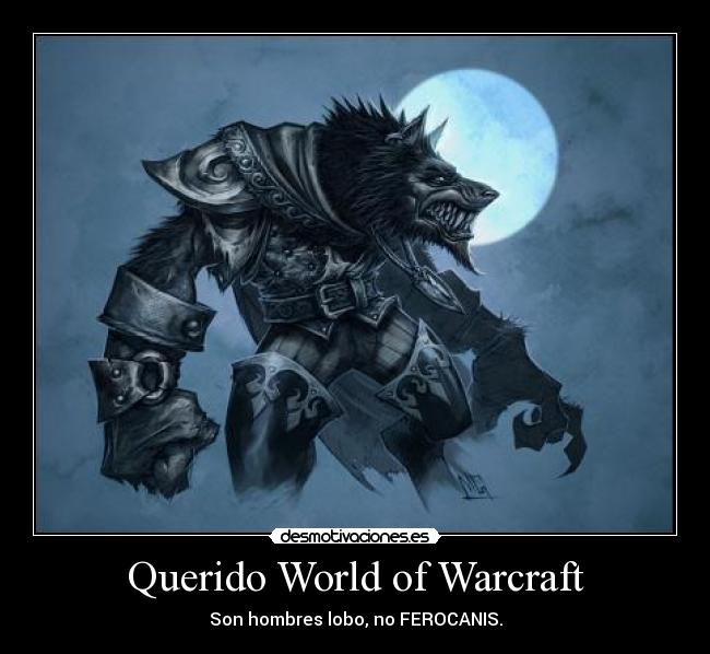 Querido World of Warcraft - 