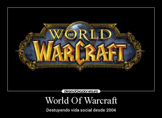 World Of Warcraft -