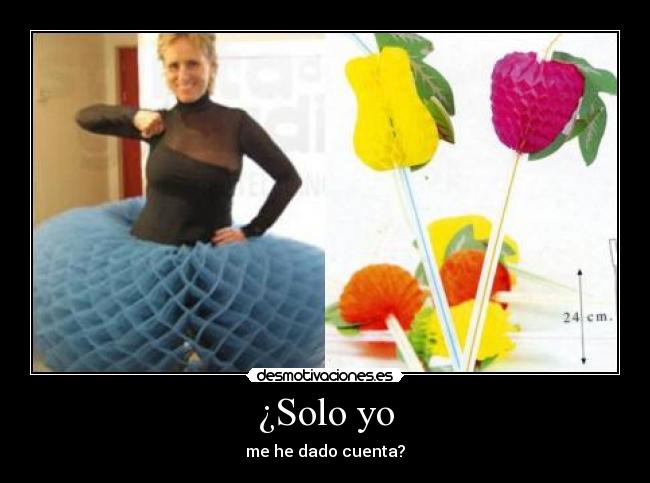 ¿Solo yo - 