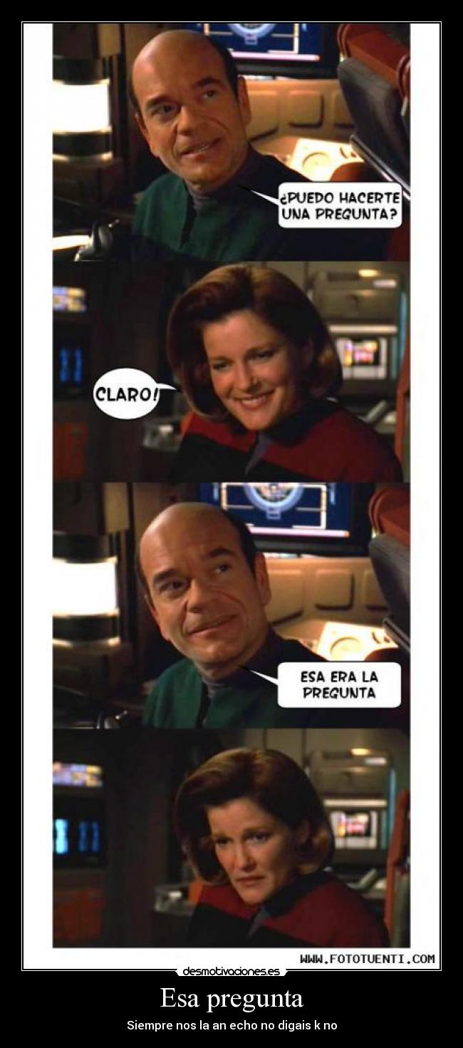 Esa pregunta - Siempre nos la an echo no digais k no