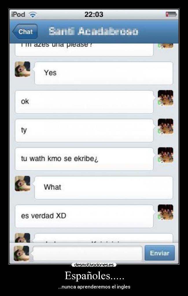 Españoles..... - ...nunca aprenderemos el ingles