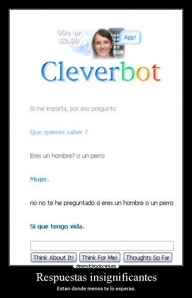 Respuestas insignificantes - Estan donde menos te lo esperas.