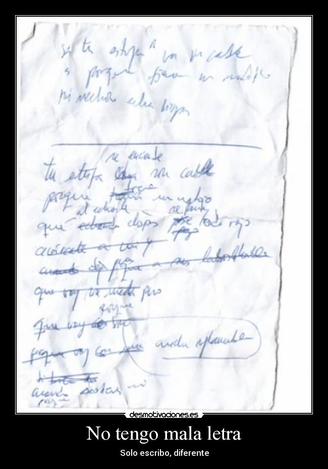 No tengo mala letra - Solo escribo, diferente