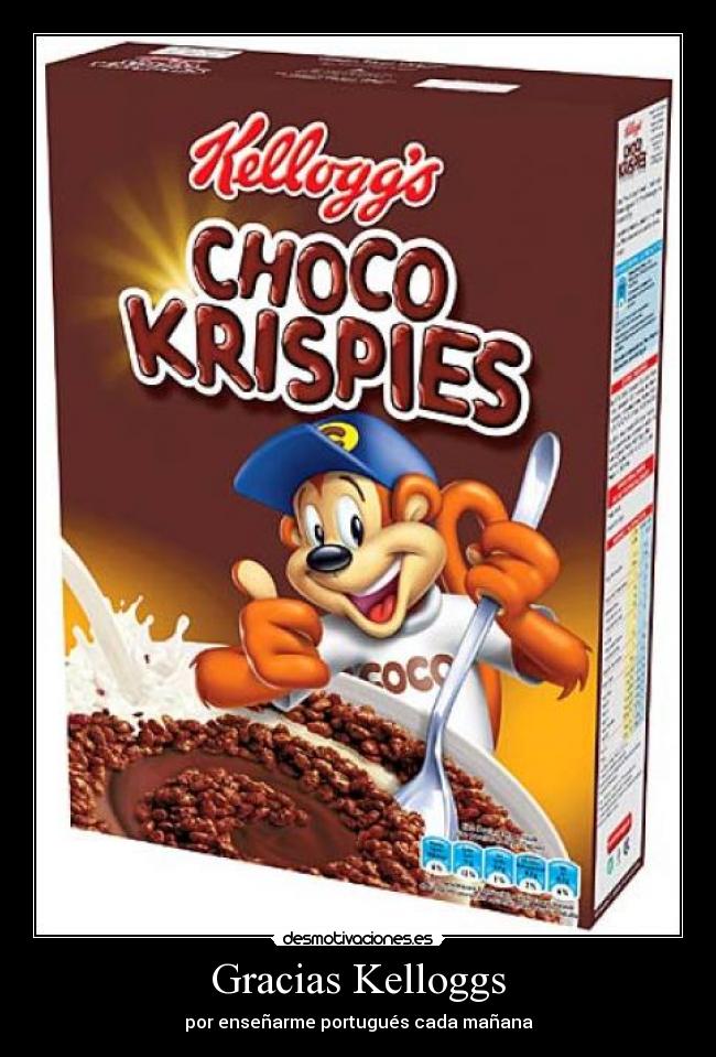 Gracias Kelloggs -