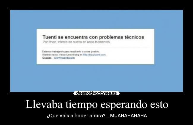 Llevaba tiempo esperando esto -