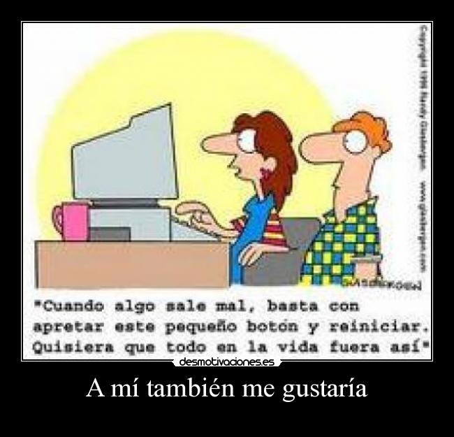 carteles tambien vida reiniciar boton desmotivaciones