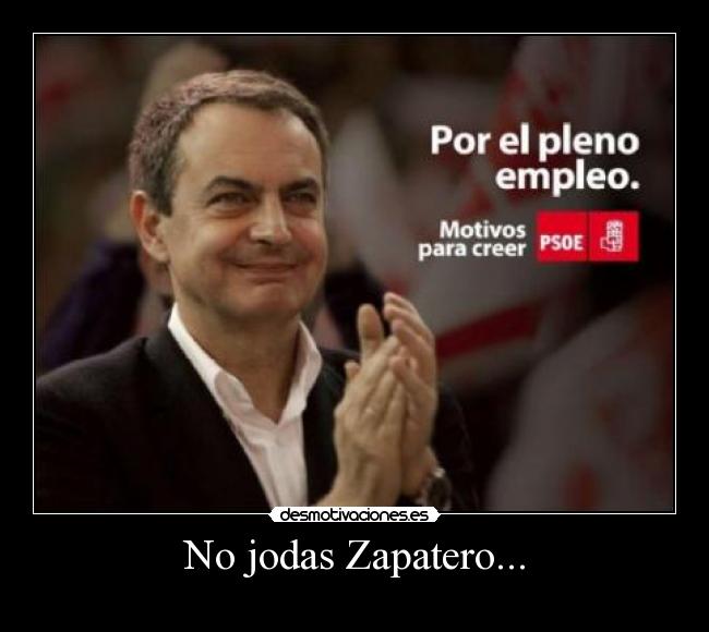 carteles zapatero desmotivaciones