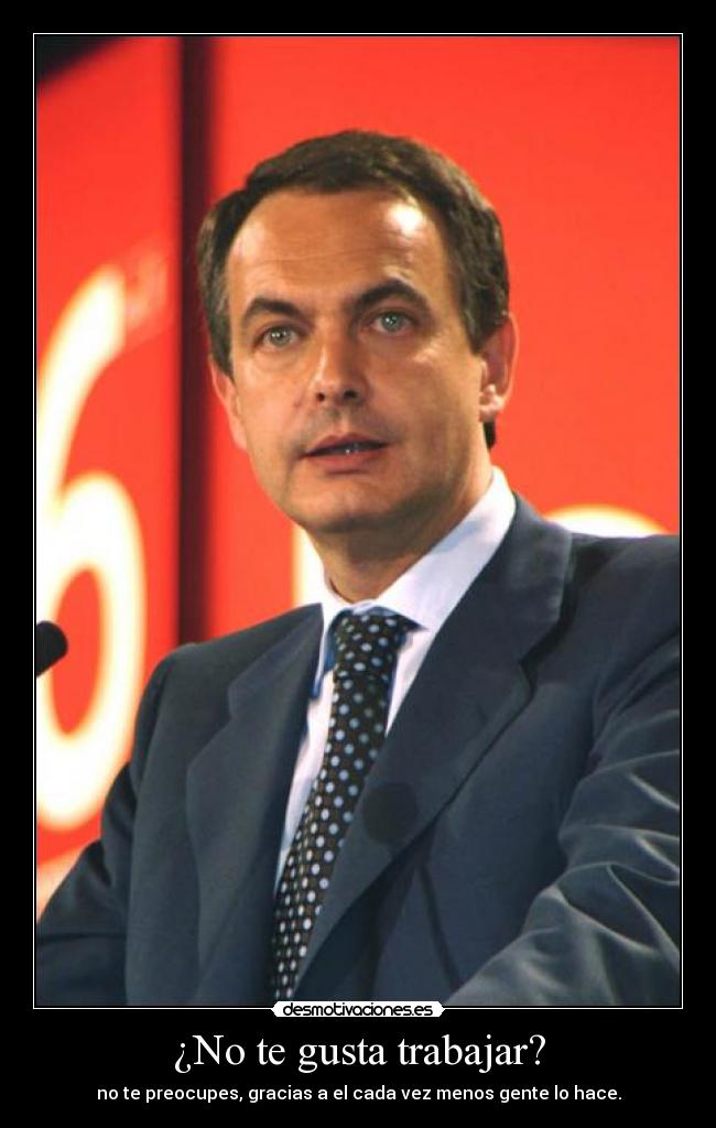 carteles zapatero desmotivaciones
