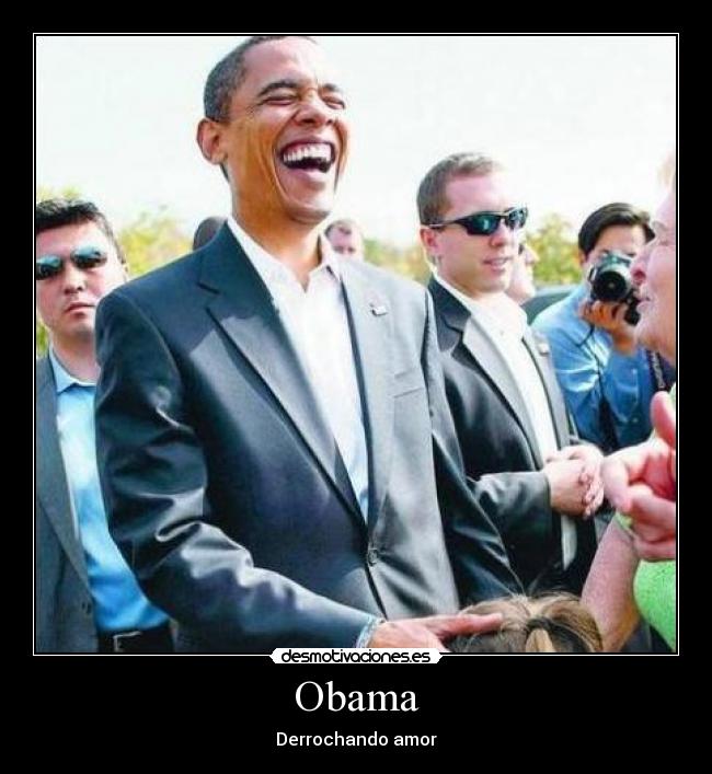 Obama - Derrochando amor