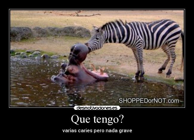 Que tengo? - 