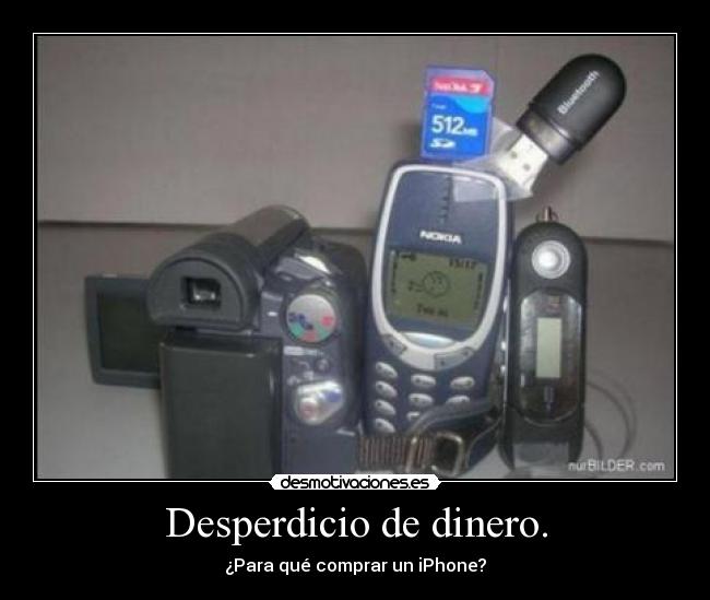carteles dinero desperdicio dinero iphone movil desmotivaciones