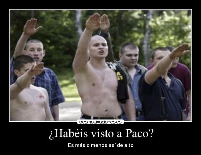 ¿Habéis visto a Paco? - 